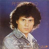 Peter Hečko - Pieseň O Tebe A O Mne