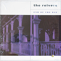 The Reivers - End Of The Day