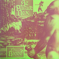 The Blood - Se Parare Nex