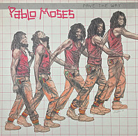 Pablo Moses - Pave The Way