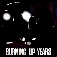 The Human Instinct - Burning Up Years