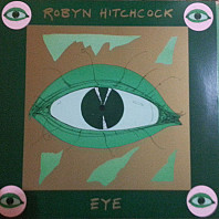 Robyn Hitchcock - Eye