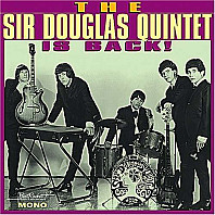 Sir Douglas Quintet - The Sir Douglas Quintet Is Back!
