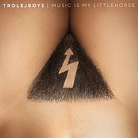 Trolejboys - Music is my Littlehorse