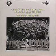 Chick Webb And His Orchestra - Spinning The Webb