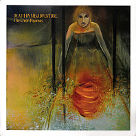 The Green Pajamas - Death By Misadventure