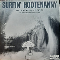 Al Casey - Surfin' Hootenanny