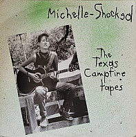 Michelle Shocked - The Texas Campfire Tapes