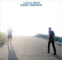 Little Gold - Weird Freedom
