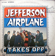 Jefferson Airplane - Jefferson Airplane Takes Off