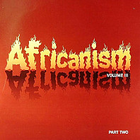 Various Artists - Africanism Volume III Part Two