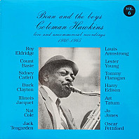Coleman Hawkins - Bean And The Boys - Volume 6