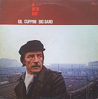 Gil Cuppini Big Band - A New Day