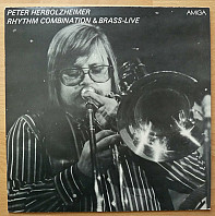 Peter Herbolzheimer Rhythm Combination & Brass - Live