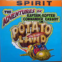 Spirit - The Adventures Of Kaptain Kopter & Commander Cassidy In Potato Land
