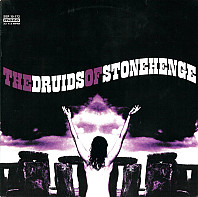 The Druids Of Stonehenge - The Druids Of Stonehenge