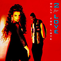 2 For Love - Only For Love