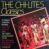 The Chi-Lites - Chi-Lites Classics