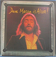 Dave Mason - Dave Mason Is Alive