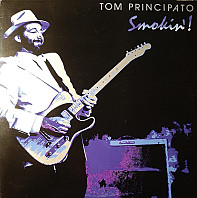 Tom Principato - Smokin'