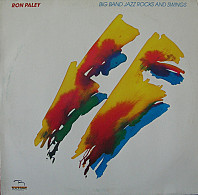 Ron Paley - Big Band Jazz Rocks And Swings
