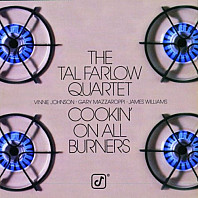 The Tal Farlow Quartet - Cookin' On All Burners