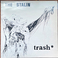 The Stalin - Trash