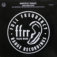 Narcotic Thrust - Safe From Harm