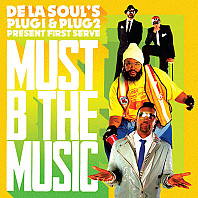 De La Soul - Must B The Music