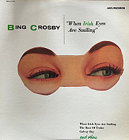Bing Crosby - When Irish Eyes Are Smiling