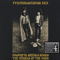 Tyrannosaurus Rex - Prophets, Seers & Sages The Angels Of The Ages