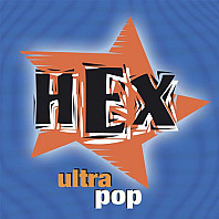 Hex - Ultrapop