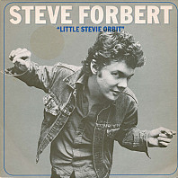 Steve Forbert - Little Stevie Orbit