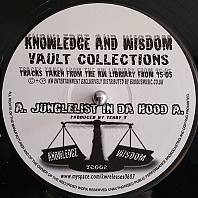 Knowledge & Wisdom - Junglelist In Da Hood / Children Of Israel