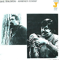 Mal Waldron - Mal Waldron - Manfred Schoof