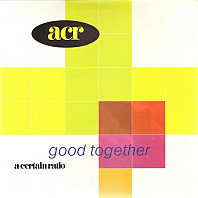 A Certain Ratio - Good Together