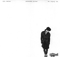 Colin Newman - Provisionally Entitled The Singing Fish