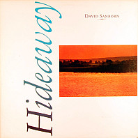 David Sanborn - Hideaway