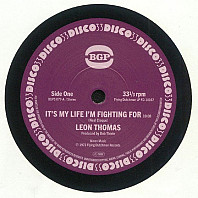 Leon Thomas - It's My Life I'm Fighting For / Shape Your Mind To Die