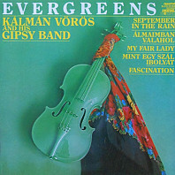 Vörös Kálmán És Népi Zenekara - Evergreens