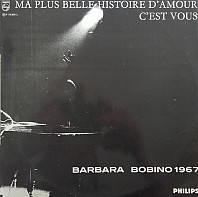Barbara - Ma Plus Belle Histoire D'amour C'est Vous - Bobino 1967