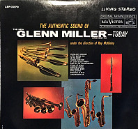 The New Glenn Miller Orchestra - The Authentic Sound Of The New Glenn Miller Orchestra - Today