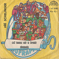 Jiří Schelinger - Což Takhle Dát Si Špenát / Závodník