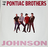The Pontiac Brothers - Johnson