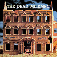 The Dead Milkmen - Metaphysical Graffiti