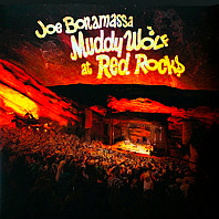 Joe Bonamassa - Muddy Wolf At Red Rocks