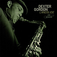 Dexter Gordon - Landslide