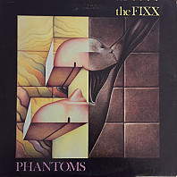 The Fixx - Phantoms
