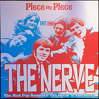 The Nerve - Piece By Piece - 1967-1969 - The Mod Pop Sound Of The Lovin' & The Nerve