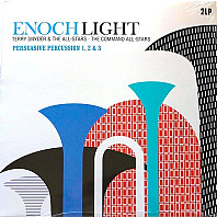 Enoch Light - Persuasive Percussion 1, 2 & 3